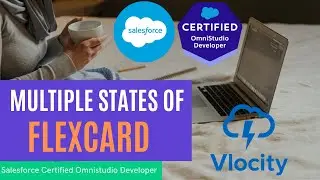 Multiple states of Flexcard | Omnistudio Developer Certification | Vlocity Platform Essential