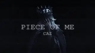CAZ - Piece Of Me (Lyric Video)