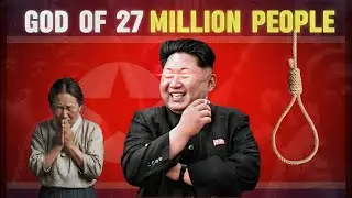 GOD OF 27 MILLION PEOPLE NORTH KOREA RULES