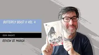 [REVIEW] : Butterfly Beast II vol. 4, de Yuka Nagate