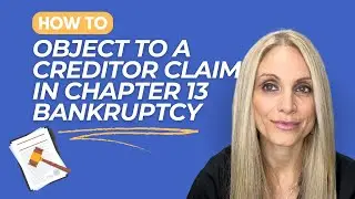 What Is an Objection to Proof of Claim in a Chapter 13 Bankruptcy Case? Georgia Bankruptcy Attorney