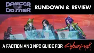 Danger Gal Dossier Rundown & Review for Cyberpunk