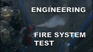 Star Citizen Engineering: Тестирование системы пожаротушения корабля