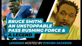 Legends Hosted by Steven Jackson | Bruce Smith  #BuffaloBills #BruceSmith #DefensiveEnd #Sacks