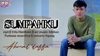 lagu lampung terpopuler-SUMPAHKU cipt: Hila hambala,arr-idijhon, vocal:Ahmad daffa