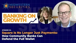 Square Is No Longer Just Payments: How Community Banks Can Defend the Full Wallet