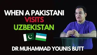when a pakistani visits Uzbekistan |  stand up comedy | comedy Care unit | Dr muhammad Younis Butt