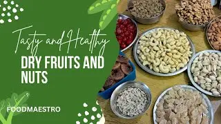 Restocking Tasty and Healthy Dry Fruits and Nuts!!! /healthybeing
