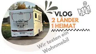 #140 Vlog Spezial | Wir testen ein Wohnmobil | Dethleffs Just Camp!