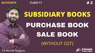 PURCHASE BOOK SALES BOOK | Class 11 | Subsidiary Books | Accounts