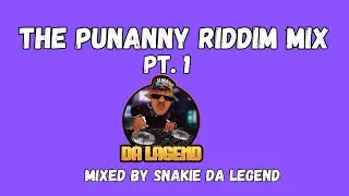 PUNANNY RIDDIM MIX