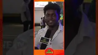Annaatthe Close Public Review 😂 | Enna Enna Solluran Paarunga