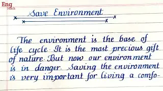 Essay on Save Environment | Save Environment essay | essay writing | Handwriting |writing|Eng Teach
