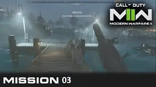 Call of Duty Modern Warfare II - WETWORK - MWII PC Gameplay Walkthrough | Mission 03 | 4K