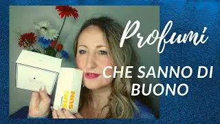 PROFUMI CHE SANNO DI BUONO