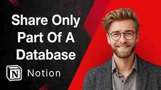 Как предоставить общий доступ только к части базы данных Notion (детализированные разрешения базы...