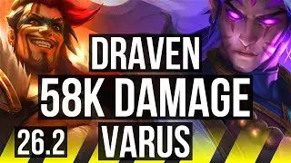 DRAVEN & Nautilus vs VARUS & Nami (ADC) | 58K damage | EUW Master | 26.2