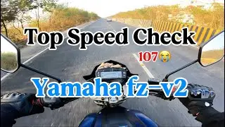 Yamaha FZ v2 Top Speed Check | 107 km/h 😭 | Real Highway Test 