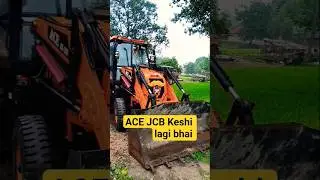 ACE JCB Keshi lagi 2025 New model