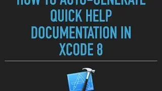 Auto Generate Documentation in Xcode 8 | New Features Xcode 8