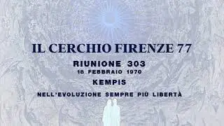 RIUNIONE 303  - 18 FEBBRAIO 1970  - Cerchio Firenze 77