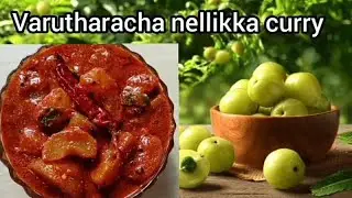 Thenga varutharacha nellikka curry/healthy roasted coconut gooseberry recipe for rice 