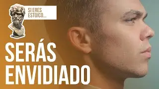 SÉNECA - Si eres ESTOICO, serás ENVIDIADO 😡 (¡prepárate!)