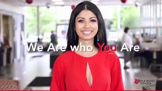Maplewood Toyota, We Are Who You Are