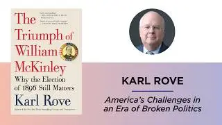 Вызовы, стоящие перед Америкой в ​​эпоху разрушенной политики &mdash; Карл Роув