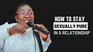 HOW TO STAY SEXUALLY PURE WHILE DATING