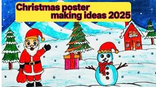 Simple Christmas Poster Making For Kids|Christmas Poster|Christimas poster ideas|New posters|2025