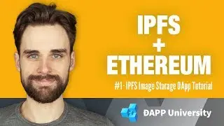 IPFS File Uploads With Ethereum Smart Contracts &middot; #1 IPFS Image Storage DApp Tutorial