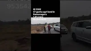 47 gunta land for sale in ramanagara - Bengaluru county