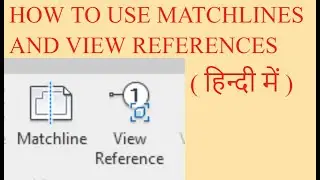 How to use matchlines and view references in Revit