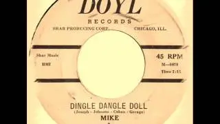 Mike and The Jays - Dingle Dangle Doll