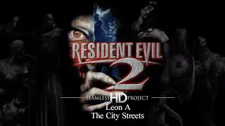 Resident Evil 2 (1998) Seamless HD/ Classic Rebirth - Leon A - The City Streets