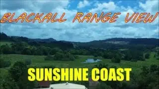Hinterland/Blackall Range View - SUNSHINE COAST, QUEENSLAND