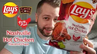 Lay's Nashville Hot Chicken Chips - Party Fowl - Flavor Icons 2020 - Review
