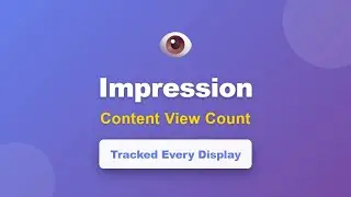 What is Impression? Content View Count Explained