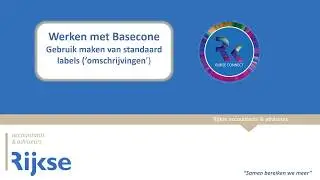 Werken met vaste labels ('omschrijvingen') in Basecone
