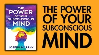 The Power of Your Subconscious Mind | Audiobook