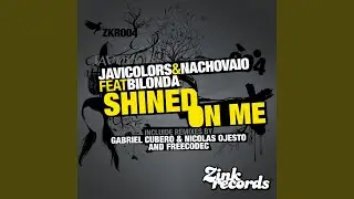 Shined On Me (feat. Bilonda)