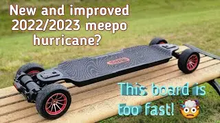 New! and improved Meepo Hurricane 2022-2023