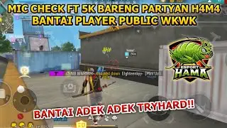 AKHIRNYA PARTYAN H4M4 IS BACK!!! BANTAI FT 5K!!! - FREE FIRE