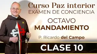 Clase 10 🕊️   No mentir