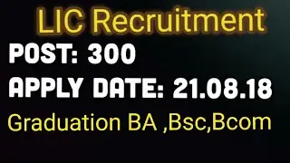 LIC RECRUITMENT 2018
