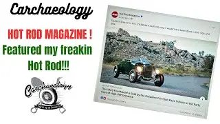 Carchaeology: Hot Rod Magazine likes my Hot Rod!