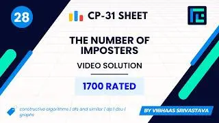 #28 Количество самозванцев | Видеорешение | Рейтинг 1700 | Лист TLE CP-31