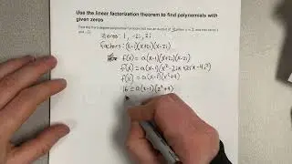 Используйте теорему о линейной факторизации для нахождения многочленов с заданными нулями.