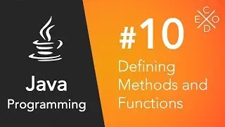 Java Programming #10 - Defining Methods and Functions